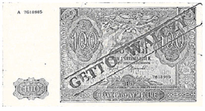 Billet de banque avec une surimpression en polonais : LE GHETTO COMBAT. Ce billet à circulé dans Varsovie en 1943.